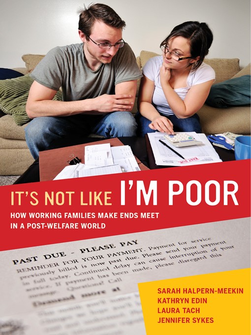 Title details for It's Not Like I'm Poor by Sarah Halpern-Meekin - Available